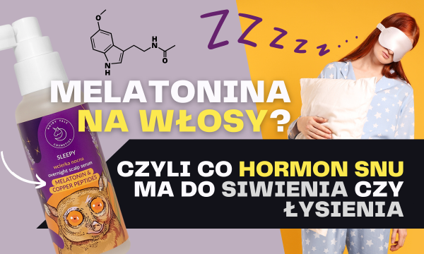 melatonina włosy